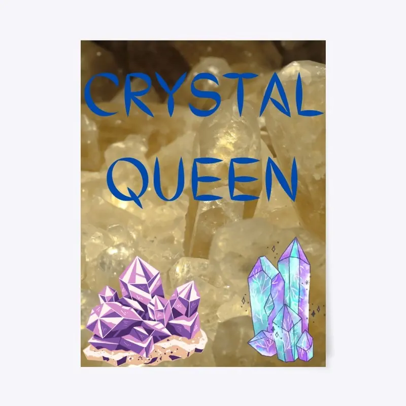 Crystal queen